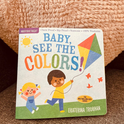 Children Book | Indestructible: Baby, See the Colors!